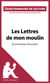 Les Lettres de mon moulin d'Alphonse Daudet - Questionnaire de lecture