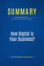 Summary: How Digital is Your Business? - Review and Analysis of Slywotzky and Morrison's Book