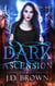 Dark Ascension - An Ema Marx Novel, #4