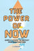 The Power of Now: Simple Steps to Defeat Procrastination