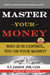 Master Your Money