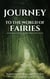 Journey to the World of Fairies - World of Fairies, #1