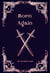 Born Again - Born Again, #1