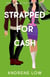 Strapped for Cash - The Seventies Collective, #3