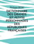 Dictionnaire des grands (et petits) personnages des républiques françaises