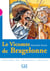 Le Vicomte de Bragelonne - Niveau 3 - Lecture Mise en scène - Ebook