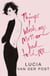 Things I Wish My Mother Had Told Me - Lessons in Grace and Elegance