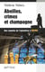 Abeilles, crime et champagne - Une enquête de l'apicultrice - Tome 4