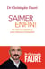 S'aimer enfin ! - Un chemin initiatique pour retrouver l'essentiel