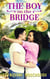 The Boy on the Bridge