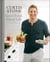 Good Food, Good Life - 130 Simple Recipes You'll Love to Make and Eat: A Cookbook
