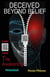Deceived Beyond Belief - The Awakening: Prologue