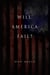 Will America Fail