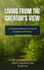 Living From the Creator’s View - The Creator’s Perspective Series, #2
