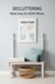 Decluttering Made Easy for ADHD Minds: A Step-by-Step System for Real Change