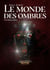 Le monde des ombres - Tome 2 - Divination