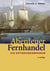 Abenteuer Fernhandel - Die Ostindienkompanien