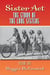 Sister Act - The Story of the Lane Sisters Volume One