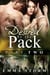 Desired by the Pack: Part Two - Peace River Guardians, #2