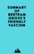 Summary of Bertram Gross's Friendly Fascism