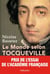 Le Monde selon Tocqueville - Combats pour la liberté