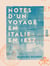 Notes d'un voyage en Italie en 1857