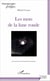 Les mots de la lune ronde - Avant-propos de Jacqueline Saint-Jean