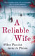 A Reliable Wife - When Passion turns to Poison