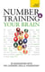 Number Training Your Brain: Teach Yourself