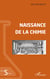 Naissance de la chimie