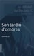 Son jardin d’ombres - Le cabinet du Docteur K