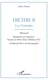 Théâtre II - Les Croisades - Tibériade, Baudouin de Toulouse / Passion et Mort d'un Chrétien d'Oc, Ferdinand III ou la Reconquête