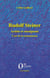 Rudolf Steiner - Artiste et enseignant - L'art de la transmission