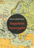 Napoléon apocryphe - 1812-1832 Histoire de la conquête du monde et de la monarchie universelle