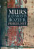 Murs - "Chaque fois que j'attaque un mur, je mords dans le corps des humains."