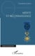 Mérite et reconnaissance