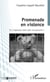 Promenade en violence - Et si l'agresseur était aussi une personne ?