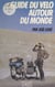 Guide du vélo autour du monde
