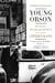 Young Orson - The Years of Luck and Genius on the Path to Citizen Kane