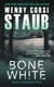 Bone White - Mundy's Landing Book Three