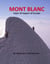 Mont Blanc - Vejen til toppen af Europa