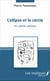 L'ellipse et le cercle - Art, poésie, politique