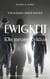 Ewigkeit - Fantasy Thriller für Erwachsene und Kreta Urlauber. Der Roman durchbricht die Grenzen des Universums. Spannung, Mystik, Liebe und Abenteuer. Ein neuer Zyklus der Menschheit beginnt