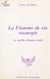 La flamme de vie ressurgie - Le mythe atlante révélé