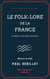 Le Folk-Lore de la France - La Mer et les Eaux Douces - Tome deuxième