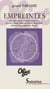 Empreintes - Baudelaire, Colette, Friedrich, Gombrowicz, Jaccottet, Larbaud, Mallarmé, Michaux, Ponge, Réda, Saint-John Perse, Supervielle, Thomas