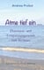 Atme tief ein - Phantasie und Entspannungsreisen zum Vorlesen