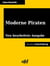 Moderne Piraten - Neu bearbeitete Ausgabe (Klassiker der ofd edition)