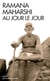 Ramana Maharshi au jour le jour - Le témoignage de Devaraja Mudaliar