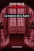 La maison de la haine